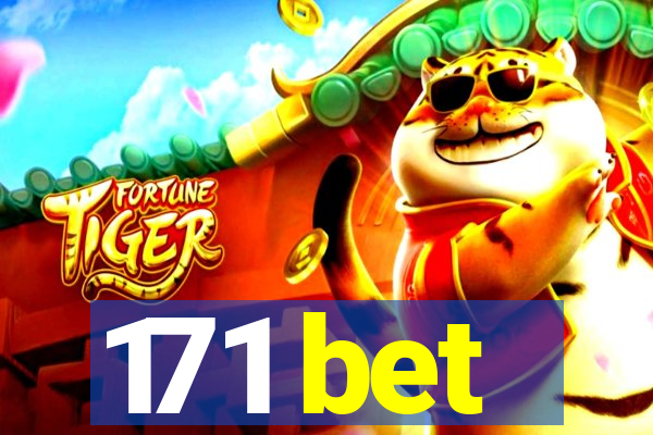 171 bet